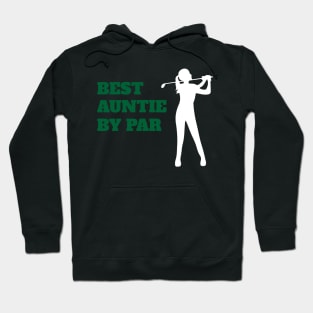 Best Auntie By Par - Funny Golf Hoodie